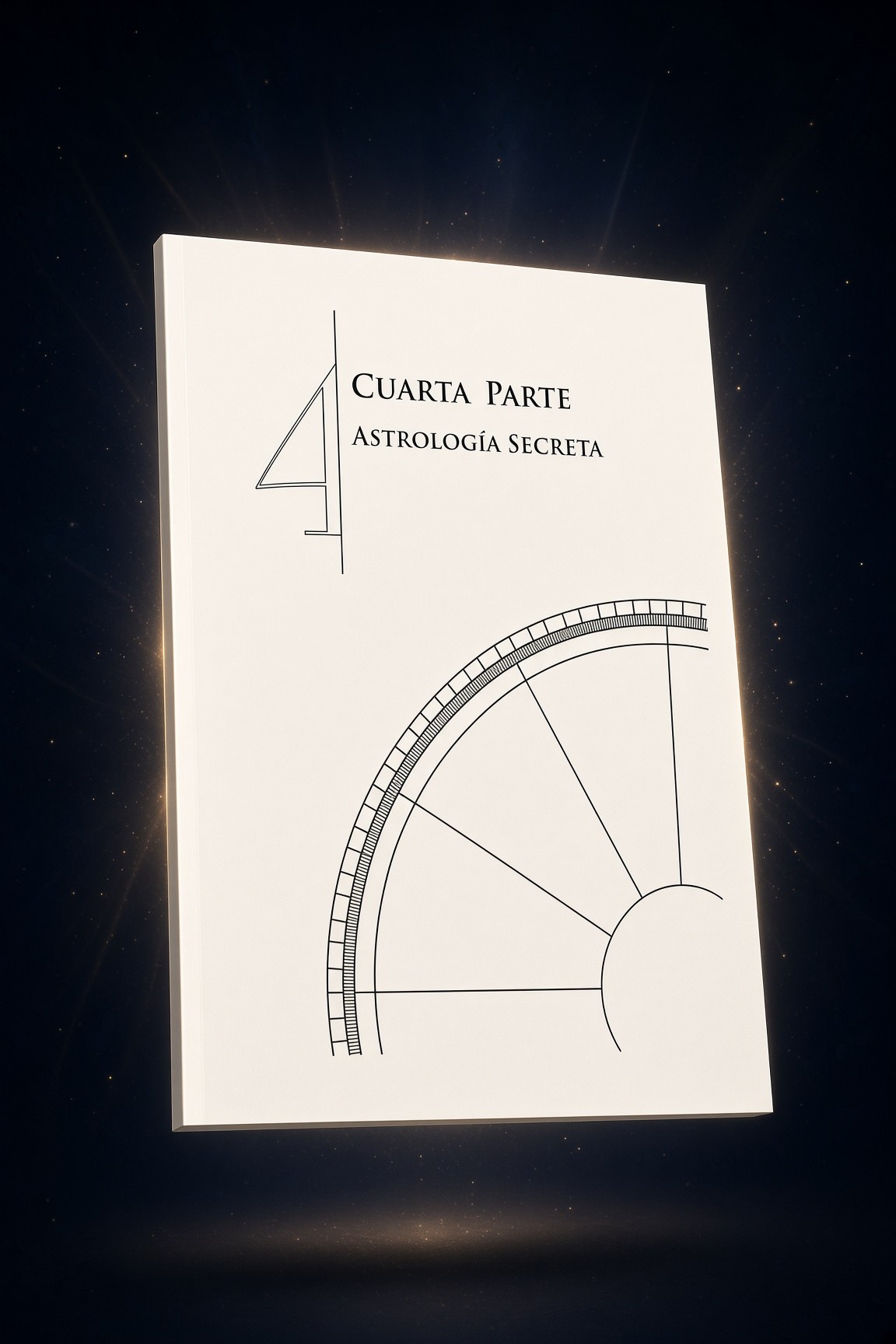 Cuarta parte: astrología secreta